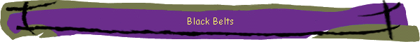 Black Belts