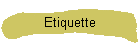 Etiquette