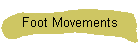 Foot Movements
