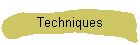 Techniques