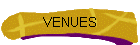 VENUES